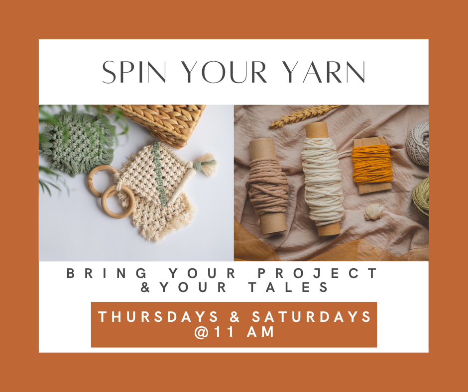 Thursdays & Saturdays Spin your yarn 11 AM Facebook Post (1).png